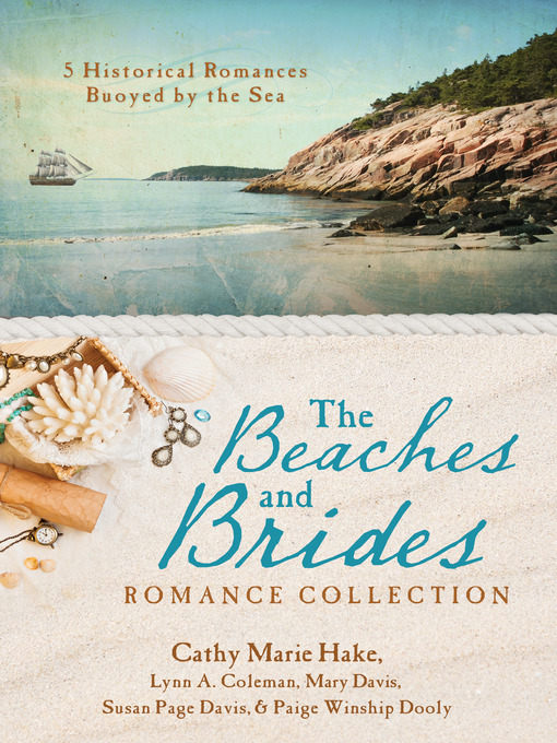 Title details for Beaches and Brides Romance Collection by Cathy Marie Hake - Wait list
